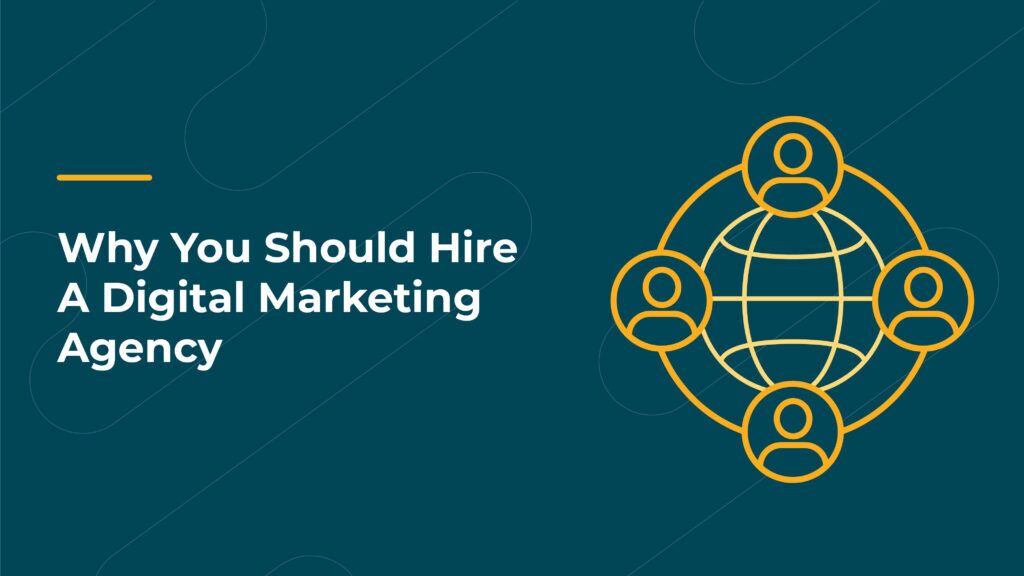 5 Reasons Why You Should Hire A Digital Marketing Agency - TMI Collective